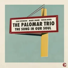 Виниловая пластинка Palomar Trio – The Song In Our Soul (Релиз 2024)