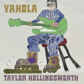 Taylor Hollingsworth - Yahola NEW Vinyl