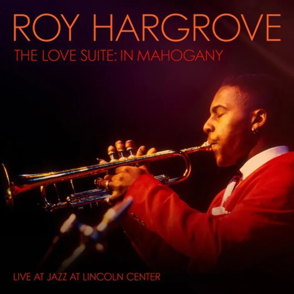 Виниловая пластинка Roy Hargrove – The Love Suite: In Mahogany (Релиз 2024)