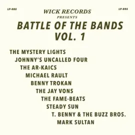 Виниловая пластинка Various – Wick Records Presents: Battle Of The Bands Vol. 1 Sealed