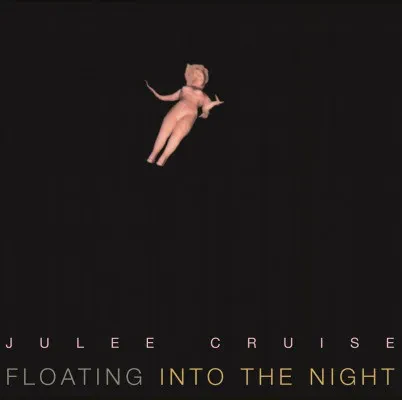 Виниловая пластинка Julee Cruise – Floating Into the Night