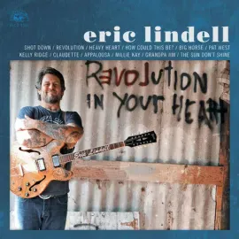 Виниловая пластинка Eric Lindell – Revolution In Your Heart 2019