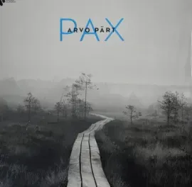 Виниловая пластинка Arvo Part – Pax