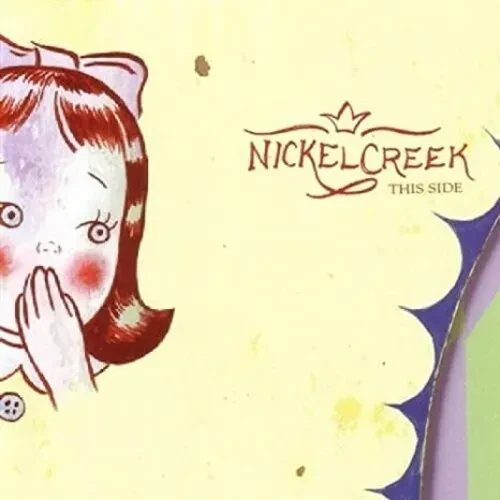 Виниловая пластинка Nickel Creek - This Side [New Vinyl LP] 180 Gram