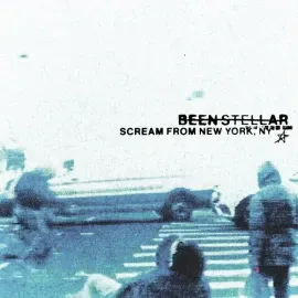 Виниловая пластинка Been Stellar - Scream From New York, NY [New Vinyl LP]