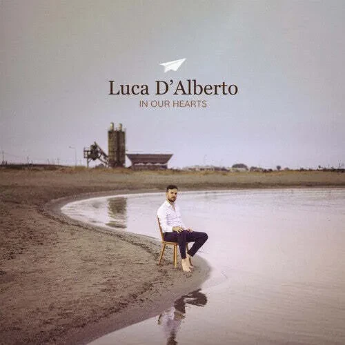 Виниловая пластинка Luca D'Alberto – In Our Hearts 2024