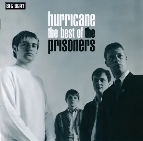 THE PRISONERS - Hurricane The Best Of The Prisoners (CD)