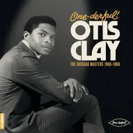 Виниловая пластинка Otis Clay - One-derful! Otis Clay: The Chicago Masters 1965-1968 [New Vinyl LP]