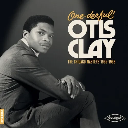 Виниловая пластинка Otis Clay - One-derful! Otis Clay: The Chicago Masters 1965-1968 [New Vinyl LP]