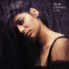 Виниловая пластинка Sheila Chandra - Echo [New Vinyl LP]