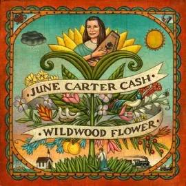 Виниловая пластинка June Carter Cash – Wildwood Flower (Релиз 2014)