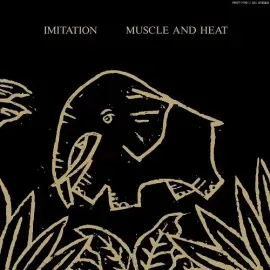 Виниловая пластинка Imitation – Muscle and Heat (Релиз 2021)