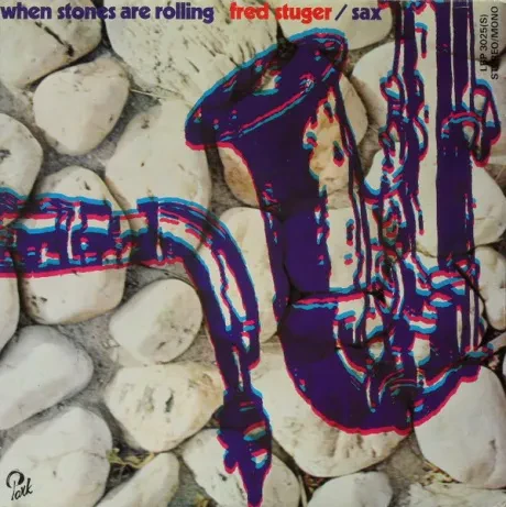 STUGER, FRED - When Stones Are Rolling (LP, Used)