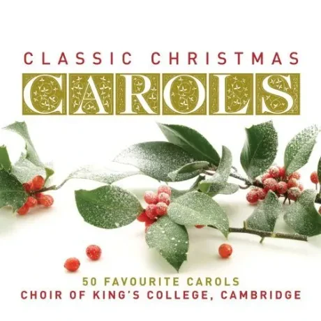 THE KING'S COLLEGE CHOIR OF CAMBRIDGE - Classic Christmas Carols (2CD)