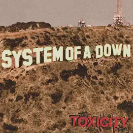 Виниловая пластинка System Of A Down – Toxicity Релиз 2018 Sealed