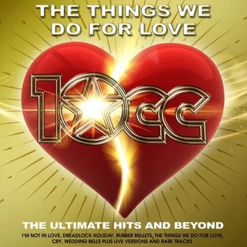 Виниловая пластинка 10cc - Things We Do For Love: The Ultimate Hits & Beyond [New Vinyl LP] UK - Imp