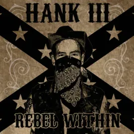 Виниловая пластинка Hank Williams III - Rebel Within NEW Vinyl