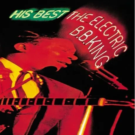 B.B. KING - His Best…The Electric B.B. King (CD)