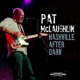 Виниловая пластинка Pat McLaughlin - Nashville After Dark [New CD]