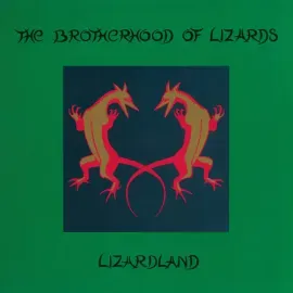 Виниловая пластинка Brotherhood of Lizards – Lizardland (Релиз 2016)