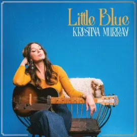 Виниловая пластинка Kristina Murray – Little Blue (Релиз 2025)
