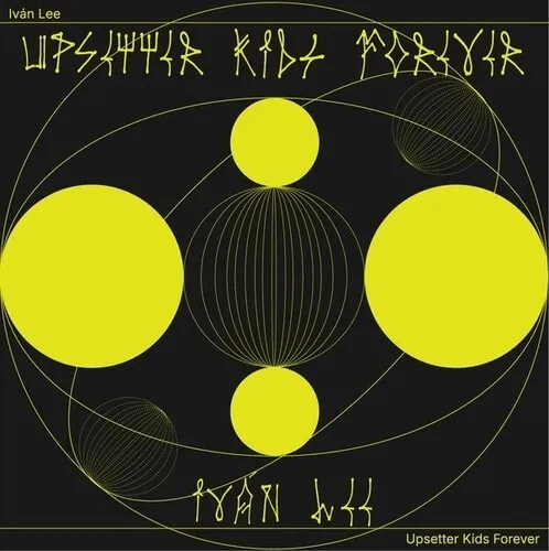 Виниловая пластинка Ivan Lee - Upsetter Kids Forever [New Vinyl LP]