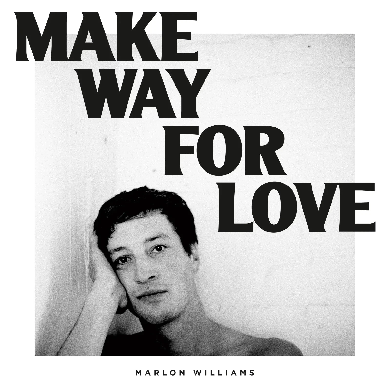 Виниловая пластинка Marlon Williams – Make Way For Love Sealed