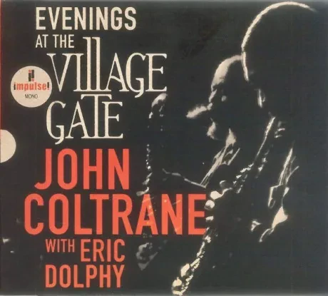 Виниловая пластинка John Coltrane, Eric Dolphy – Evenings At The Village Gate