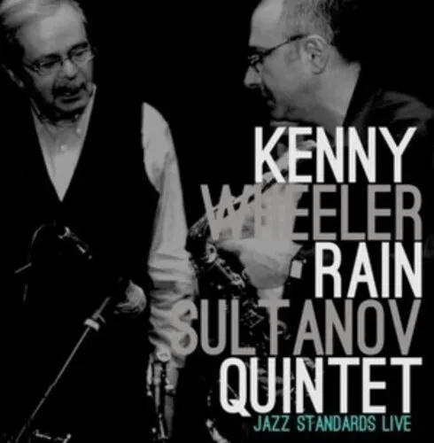Виниловая пластинка Kenny Wheeler & Rain - Kenny Wheeler / Rain Sultanov Quintet [New Vinyl LP]