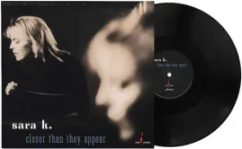 Виниловая пластинка Sara K. - Closer Than They Appear (180G One-Step Pressing Vinyl LP) [New Vinyl L