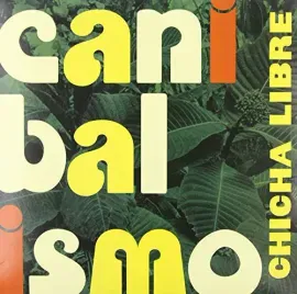 Виниловая пластинка Chicha Libre - Canibalismo [New Vinyl LP]