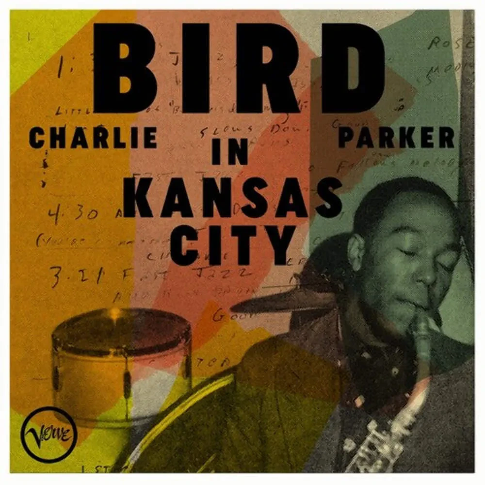 Charlie Parker - Bird In Kansas City NEW Vinyl