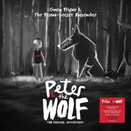Виниловая пластинка Gavin Friday & The Friday Seezer Ensemble – Peter And The Wolf (Релиз 2023) Sealed