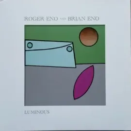 Виниловая пластинка Brian Eno and Roger Eno – Luminous Sealed