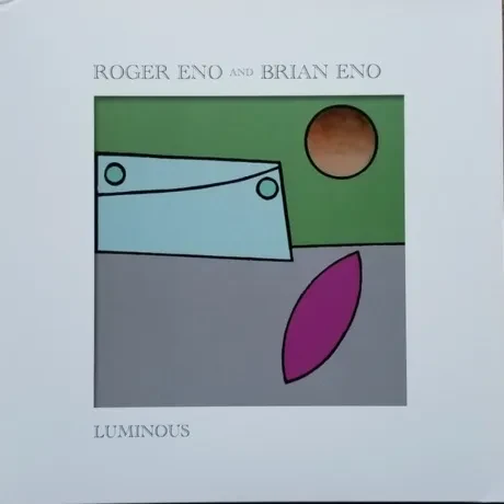 Виниловая пластинка Brian Eno and Roger Eno – Luminous Sealed