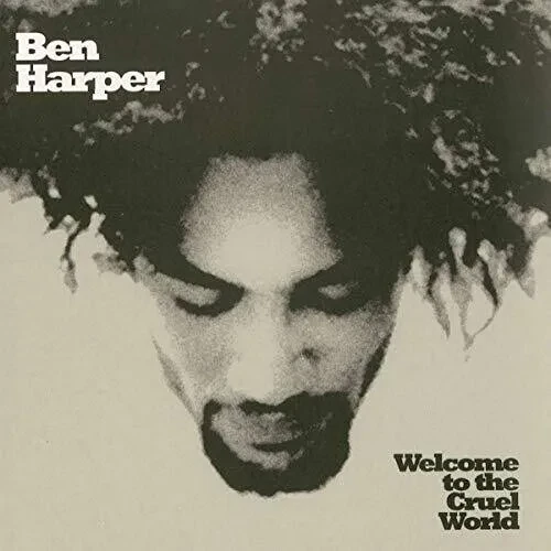 Виниловая пластинка Ben Harper - Welcome To The Cruel World [New Vinyl LP]