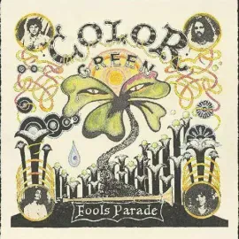 Виниловая пластинка The Color Green – Fool's Parade (Релиз 2024)
