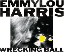Виниловая пластинка Emmylou Harris - Wrecking Ball ROCKtober 2020 Exclusive Black Vinyl NEW Sealed