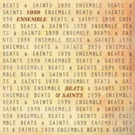 Виниловая пластинка 1939 Ensemble - Beats & Saints [New 12" Vinyl]