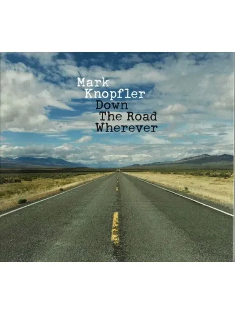 MARK KNOPFLER - Down The Road Wherever (CD)