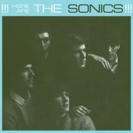 Виниловая пластинка The Sonics – Here Are The Sonics (Релиз 2020)
