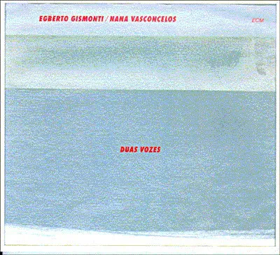 EGBERTO GISMONTI / NANA VASCONCELOS - Duas Vozes (CD)