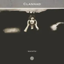 Виниловая пластинка CLANNAD – Macalla