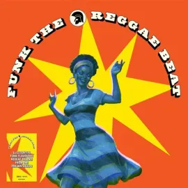 Виниловая пластинка Various Artists – Funk The Reggae Beat Релиз 2026