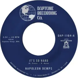 Виниловая пластинка Napoleon Demps – It's So Hard b/w It's So Hard (Part Two) (Релиз 2026)