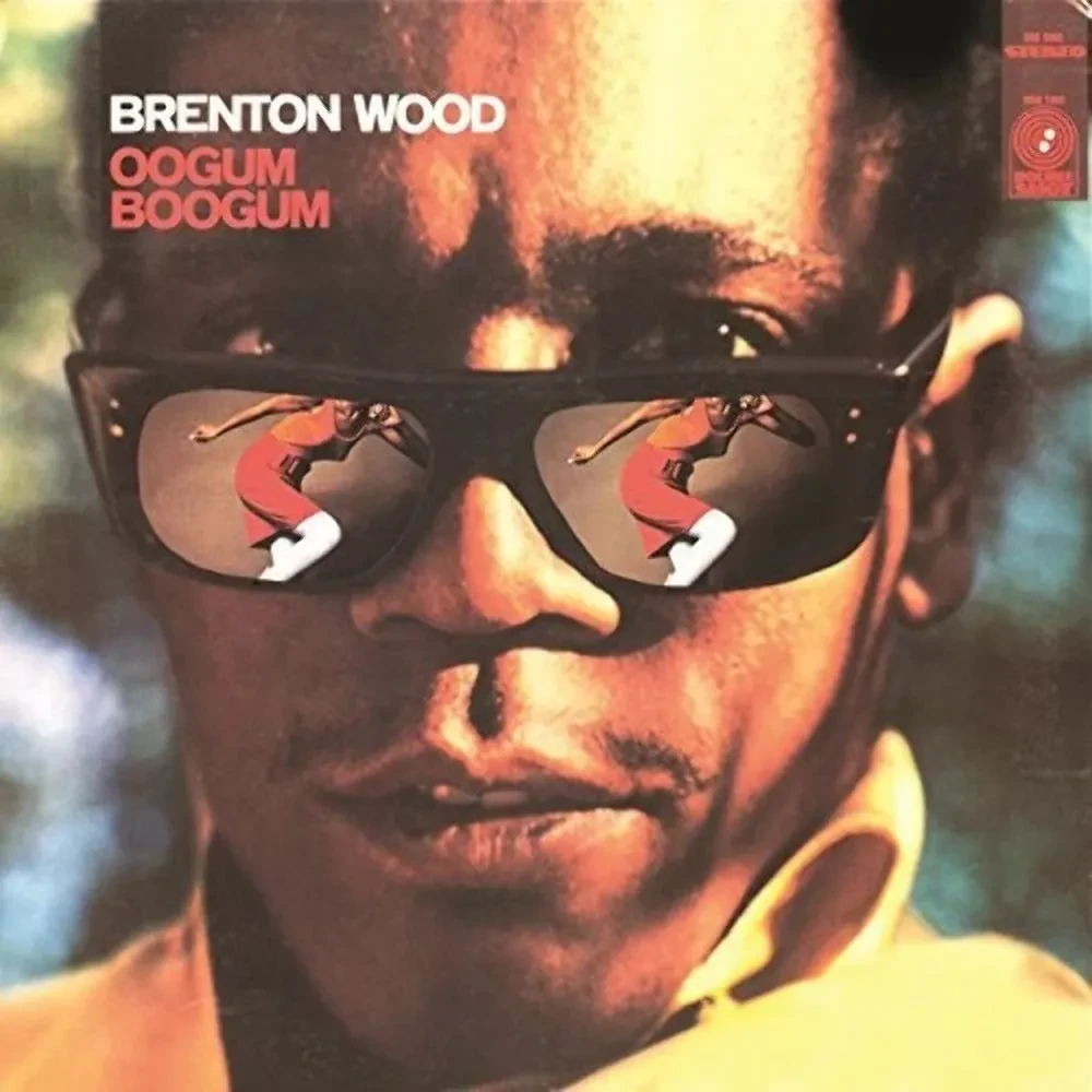 Виниловая пластинка Brenton Wood – Oogum Boogum 2017 Sealed