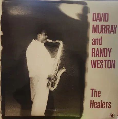 DAVID MURRAY & RANDY WESTON - The Healers (LP , Used)