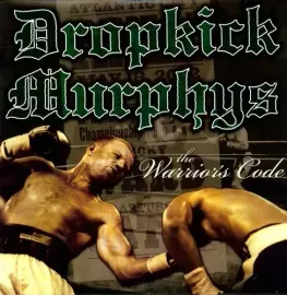 Виниловая пластинка Dropkick Murphys - The Warriors Code [New Vinyl LP]