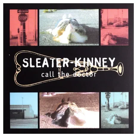 SLEATER-KINNEY - Call The Doctor (CD)