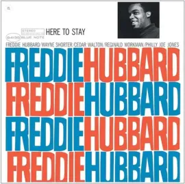 Виниловая пластинка Freddie Hubbard – Here To Stay (Релиз 2025)